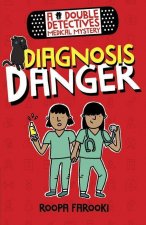 Double Detectives Medical Mystery: Diagnosis Danger
