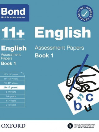 Bond 11+: Bond 11+ English Assessment Papers 9-10 Book 1