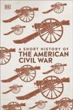 Short History of The American Civil War