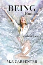 Being Human ...a spiritual journey