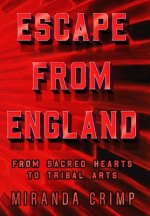 Escape From England