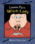 Louanne Pig in Witch Lady, 2nd Edition