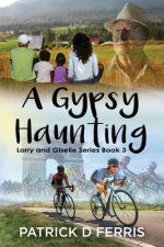 A Gypsy Haunting