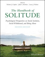 Handbook of Solitude - Psychological Perspective on Social Isolation, Social Withdrawal, and Being Alone, 2nd Edition