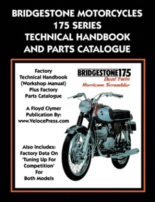 Bridgestone Motorcycles 175 Series Technical Handbook and Parts Catalogue