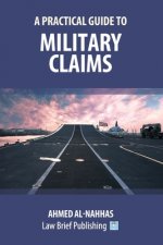 Practical Guide to Military Claims