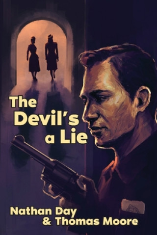 Devil's A Lie