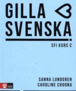 Gilla svenska SFI kurs C