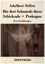 drei Schmiede ihres Schicksals / Prokopus