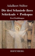 drei Schmiede ihres Schicksals / Prokopus
