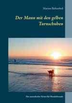Mann mit den gelben Turnschuhen