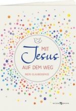 Mit Jesus auf dem Weg