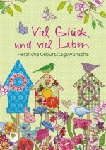 Viel Glück und viel Leben