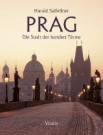 Prag - Die Stadt der hundert Türme