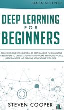 Deep Learning for Beginners