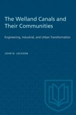 Welland Canals and Their Communities