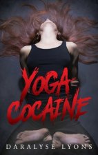 Yoga Cocaine