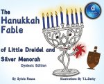 Hanukkah Fable of Little Dreidel and Silver Menorah