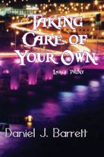 Taking Care of Your Own Large Print