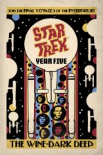 Star Trek: Year Five - The Wine-Dark Deep