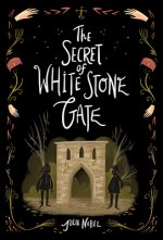 The Secret of White Stone Gate