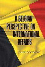 Belgian Perspective on International Affairs