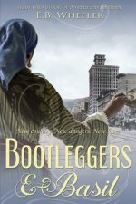 Bootleggers & Basil
