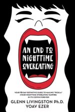 An End to Nighttime Overeating: Your 10-Day Definitive Guide