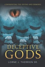 Deceptive Gods