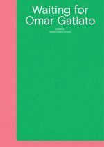 Waiting for Omar Gatlato: A Survey of Contemporary Art from Algeria and Its Diaspora