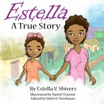 Estella: A True Story