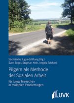 Pilgern als Methode der Sozialen Arbeit