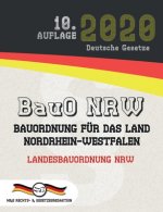 BauO NRW - Bauordnung fur das Land Nordrhein-Westfalen