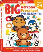 Play Smart Big Preschool Workbook Ages 2-4 Over 250 Activities