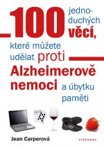 100 jednoduchých věcí, které můžete uděl proti Alzheimerově nemoci