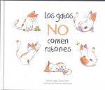 LOS GATOS NO COMEN RATONES