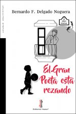 El gran poeta está rezando