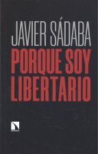 PORQUE SOY LIBERTARIO