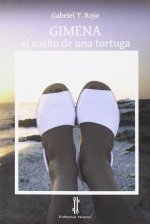 Gimena, el sueño de una tortuga