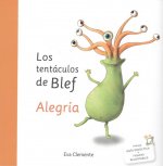 LOS TENTÁCULOS DE BLEF. ALEGRÍA