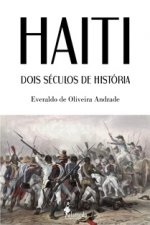 Haiti: dois séculos de história
