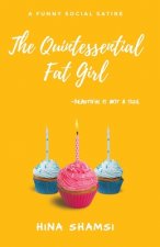 The Quintessential Fat Girl: Beautiful Is Not A Size