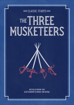 Classic Starts(r) the Three Musketeers