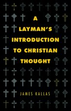 Layman's Introduction to Christian Thought