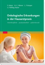Onkologische Erkrankungen in der Hausarztpraxis