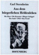 Aus dem burgerlichen Heldenleben