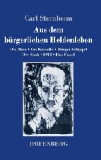 Aus dem burgerlichen Heldenleben