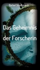 Klara und das Geheimnis der Forscherin