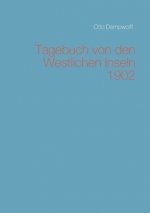 Tagebuch von den Westlichen Inseln 1902