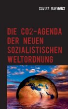 CO2-Agenda der neuen sozialistischen Weltordnung